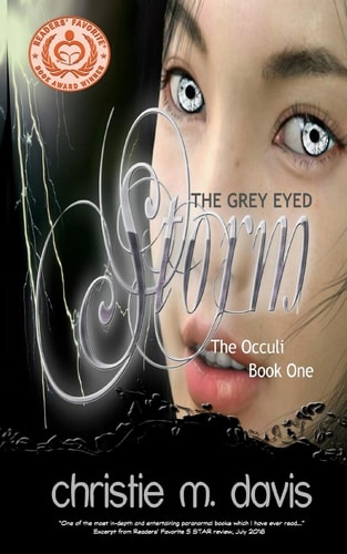 The Grey Eyed Storm The Occuli, Book One