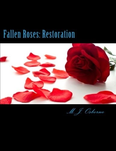 Fallen Roses Restoration