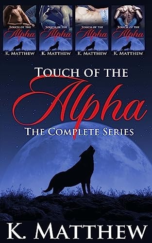 Touch of the Alpha The Complete Series