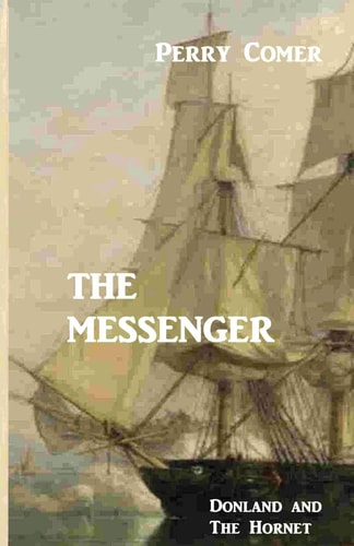 The Messenger Donland And The Hornet