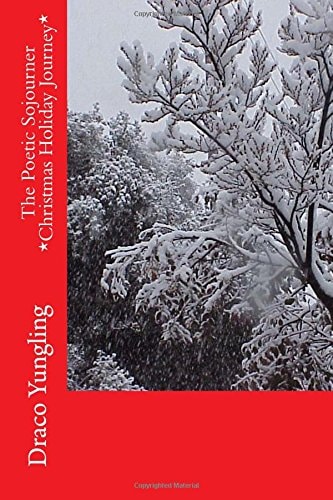 The Poetic Sojourner Christmas Holiday Journey