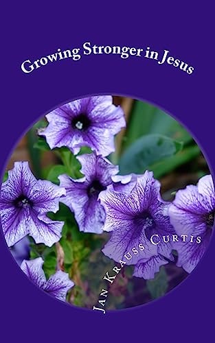 Growing Stronger in Jesus