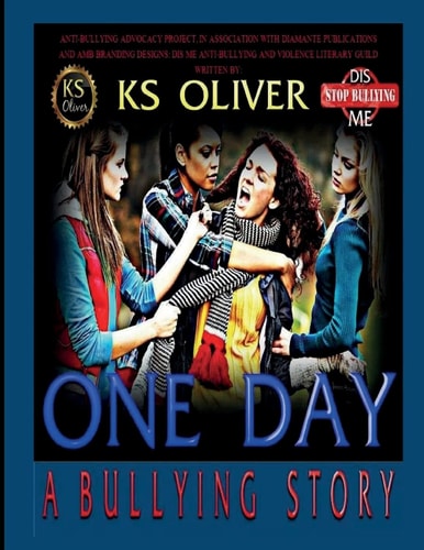One Day A Bullying Story