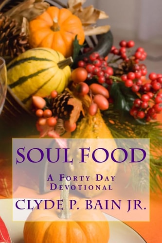 Soul Food 40 Day Devotional for the Soul
