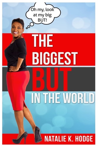 The Biggest But in the World