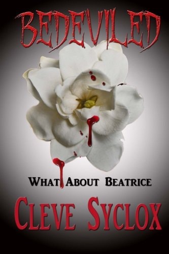 Bedeviled - What About Beatrice