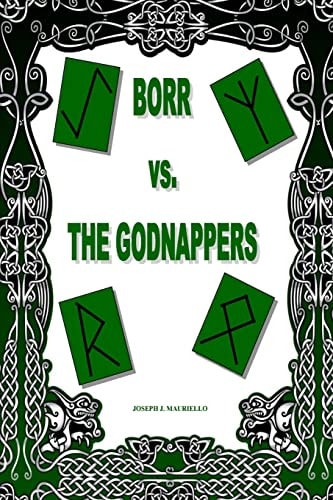 Borr Vs. the Godnappers