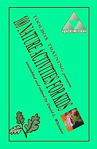 100 Nature Activities for Kids
