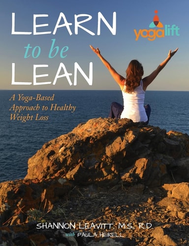 Learn to Be Lean A Yoga-Based Approach to Healthy Weight Loss