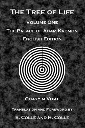 The Tree of Life The Palace of Adam Kadmon - English Edition