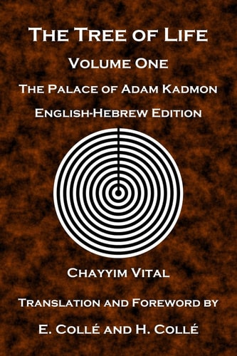 The Tree of Life The Palace of Adam Kadmon - English-Hebrew Edition
