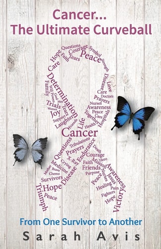 Cancer...The Ultimate Curveball From One Survivor to Another