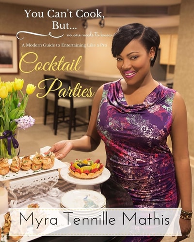 You Can't Cook... But No One Needs to Know! Cocktail Parties