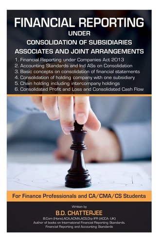 Financial Reporting Under Consolidation of Subsidiaries, Associates And... .