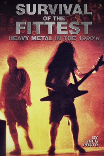 Survival of the Fittest Heavy Metal in the 1990's