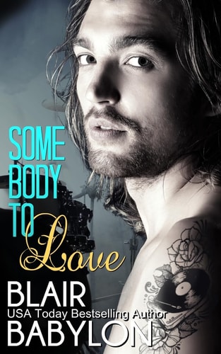 Somebody to Love (Rock Stars in Disguise: Tryp) A New Adult Rock Star Romance