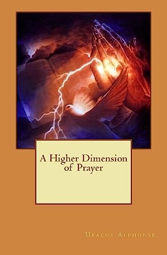 A Higher Dimension of Prayer