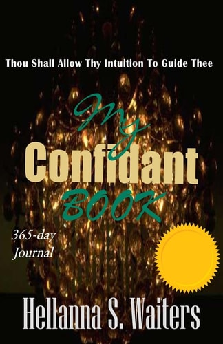 My Confidant Book Thou Shall Allow Thy Intuition To Guide Thee