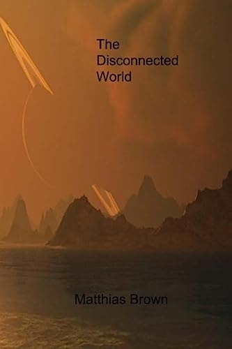 The Disconnected World