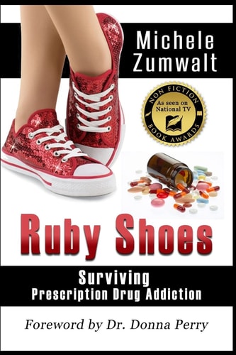 Ruby Shoes Surviving Prescription Drug Addiction