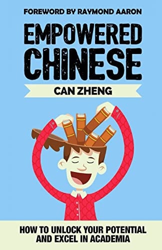 Empowered Chinese How to Unlock Your Potential and Excel in Academia