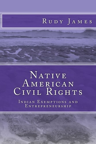Native American Civil Rights Indian Exemptions and Entrepreneurship