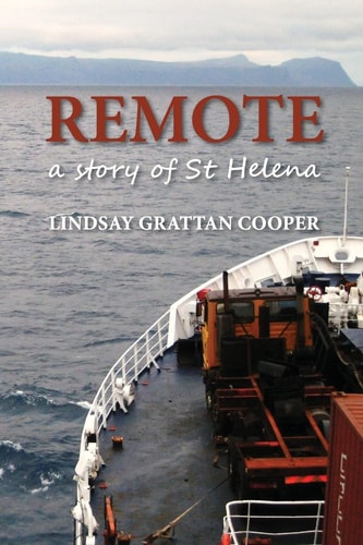 Remote A Story of St Helena