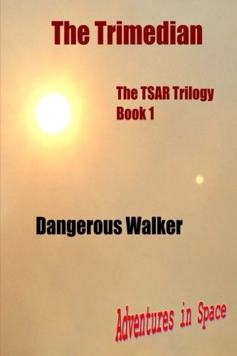 The Trimedian The TSAR Trilogy
