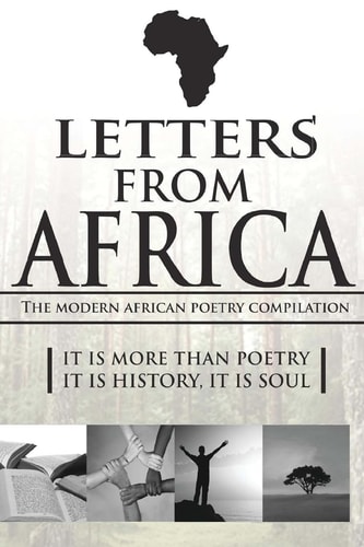 Letters from Africa The Modern African Poetry Compilation