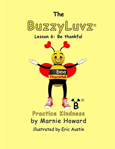 BuzzyLuvz: Practice Kindness Lesson 6: Be Thankful