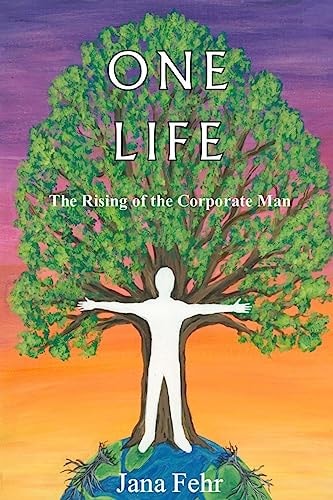 One Life The Rising of the Corporate Man