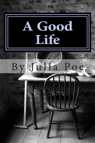 A Good Life A Collection of Memories