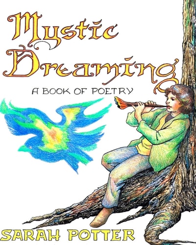 Mystic Dreaming A Book of Poetry
