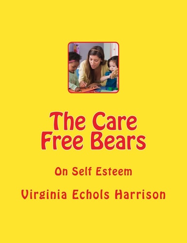 The Care Free Bears On Self Esteem