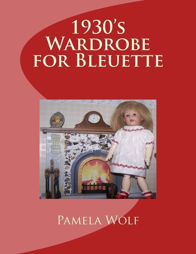 1930 Wardrobe for Bleuette And Other 11" Dolls