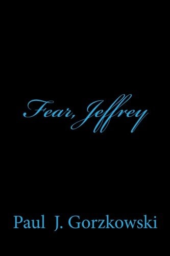 Fear, Jeffrey