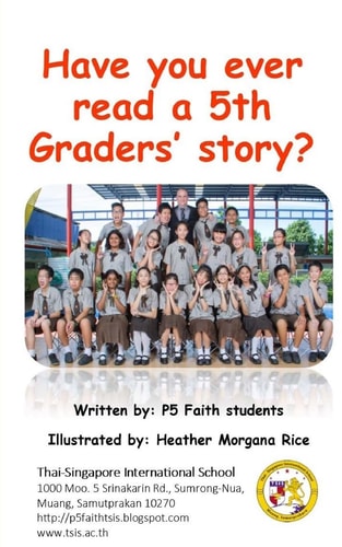 Have You Ever Read a 5th Graders' Story? Stories Written by Kids for Kids!