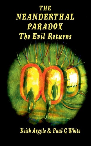 The Neanderthal Paradox The Evil Returns
