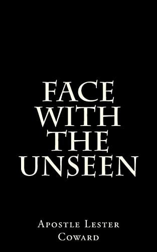 Face With the Unseen What Will You Do?