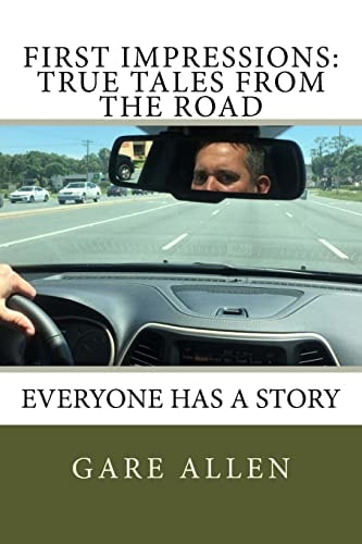 First Impressions True Tales from the Road
