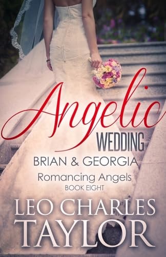 Angelic Wedding Brian & Georgia