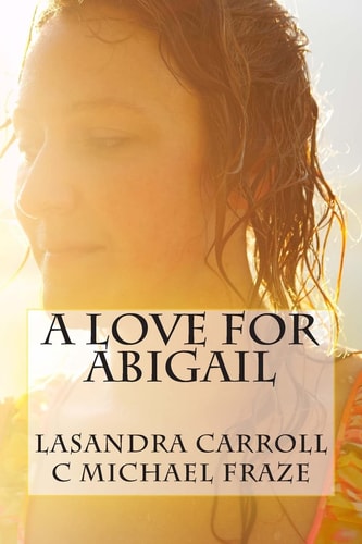 A Love For Abigail