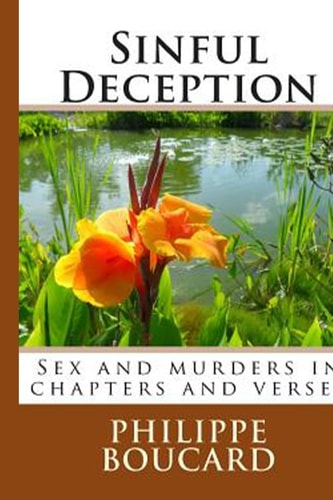 Sinful Deception Sex and Murders in Chapters and Verses