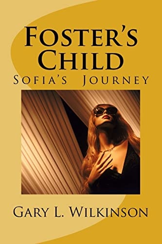 Foster's Child The Diary of a Mad Girl's Journey