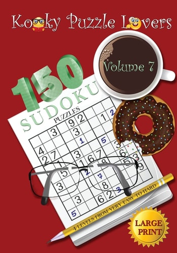 Sudoku Puzzle Book Volume 7 (Large Print) - 150 Puzzles with 4 Difficulty Level (very Easy to Hard)