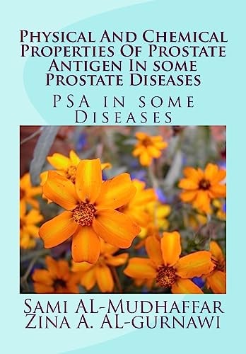 Physical And Chemical Properties Of Prostate Antigen In Some Prostate Diseases PSA in Some Diseases