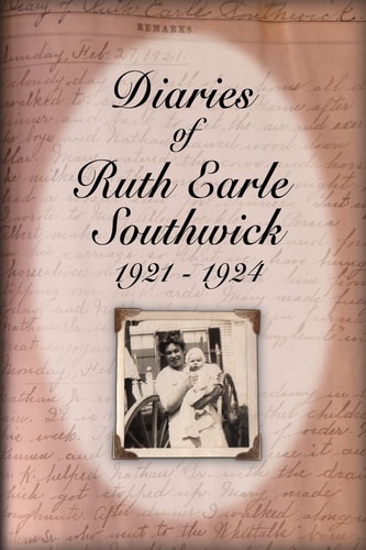 Diaries of Ruth Earle Southwick 1921-1924