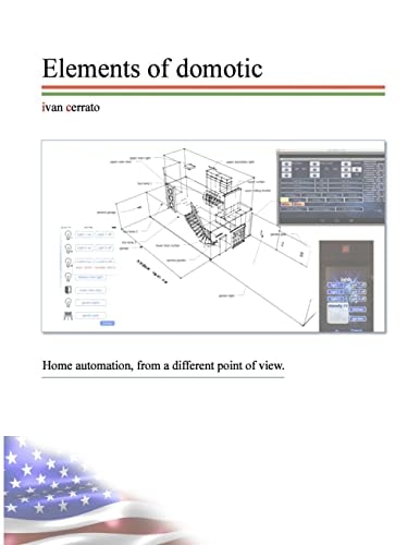 Elements of Domotic A Real Working DIY Home Automation Example.