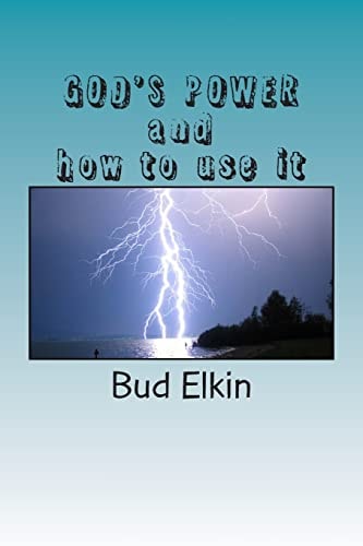 GOD's POWER and How to Use It