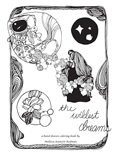The Wildest Dreams A Hand Drawn Coloring Book